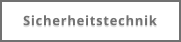 Sicherheitstechnik