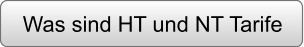 Was sind HT und NT Tarife