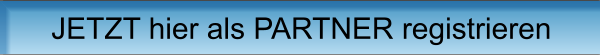 JETZT hier als PARTNER registrieren
